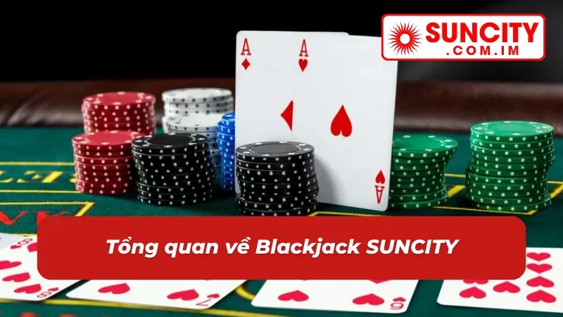 Đôi nét về game casino Blackjack