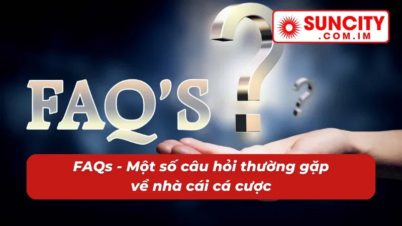 Trang Chủ 67 Tổng hợp những câu hỏi nhiều nhất về Suncity